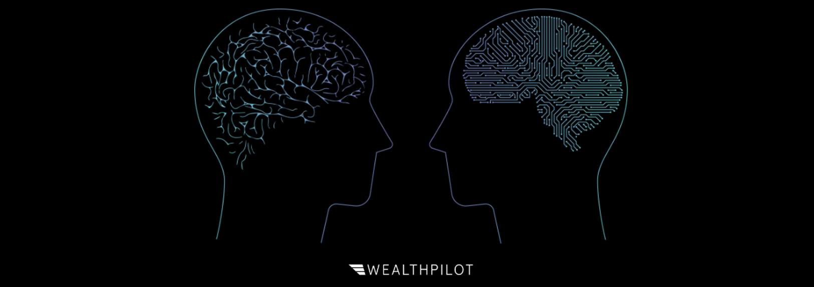 Human and AI minds facing each other — WealthPilot